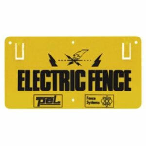 PA7 PEL Fence Warning Sign